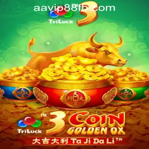 Discovering 3CoinGoldenOX: A Journey Through AAVIP88 Official Casino's Latest Attraction