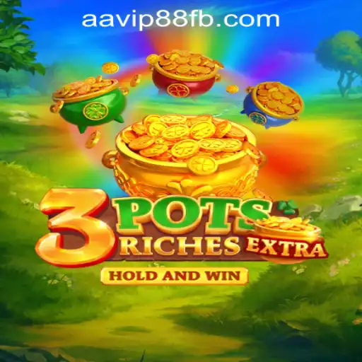 Unveiling 3potsExtra: A Deep Dive into the Latest Sensation at AAVIP88 Official Casino