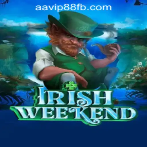 Exploring the Thrills of IrishWeekend at AAVIP88 Official Casino