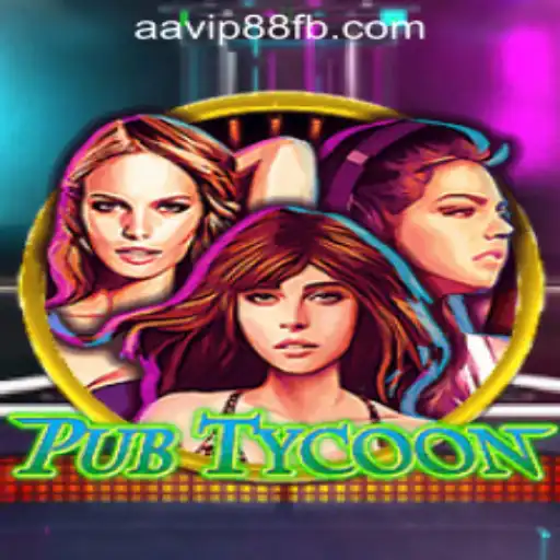 Exploring PubTycoon: The Exciting World of AAVIP88 Official Casino Gaming