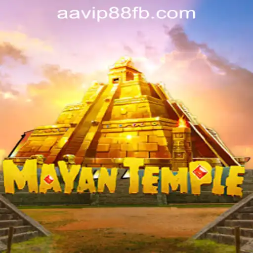 Unearth the Secrets of MayanTemple at AAVIP88 Official Casino