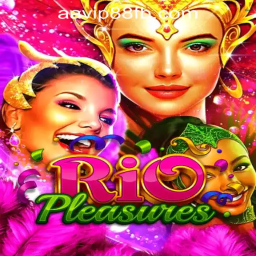 Discover the Thrilling World of RioPleasures at AAVIP88 Official Casino